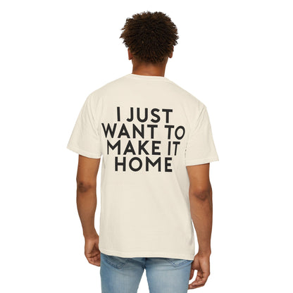 Despite The Odds Make It Home T-shirt